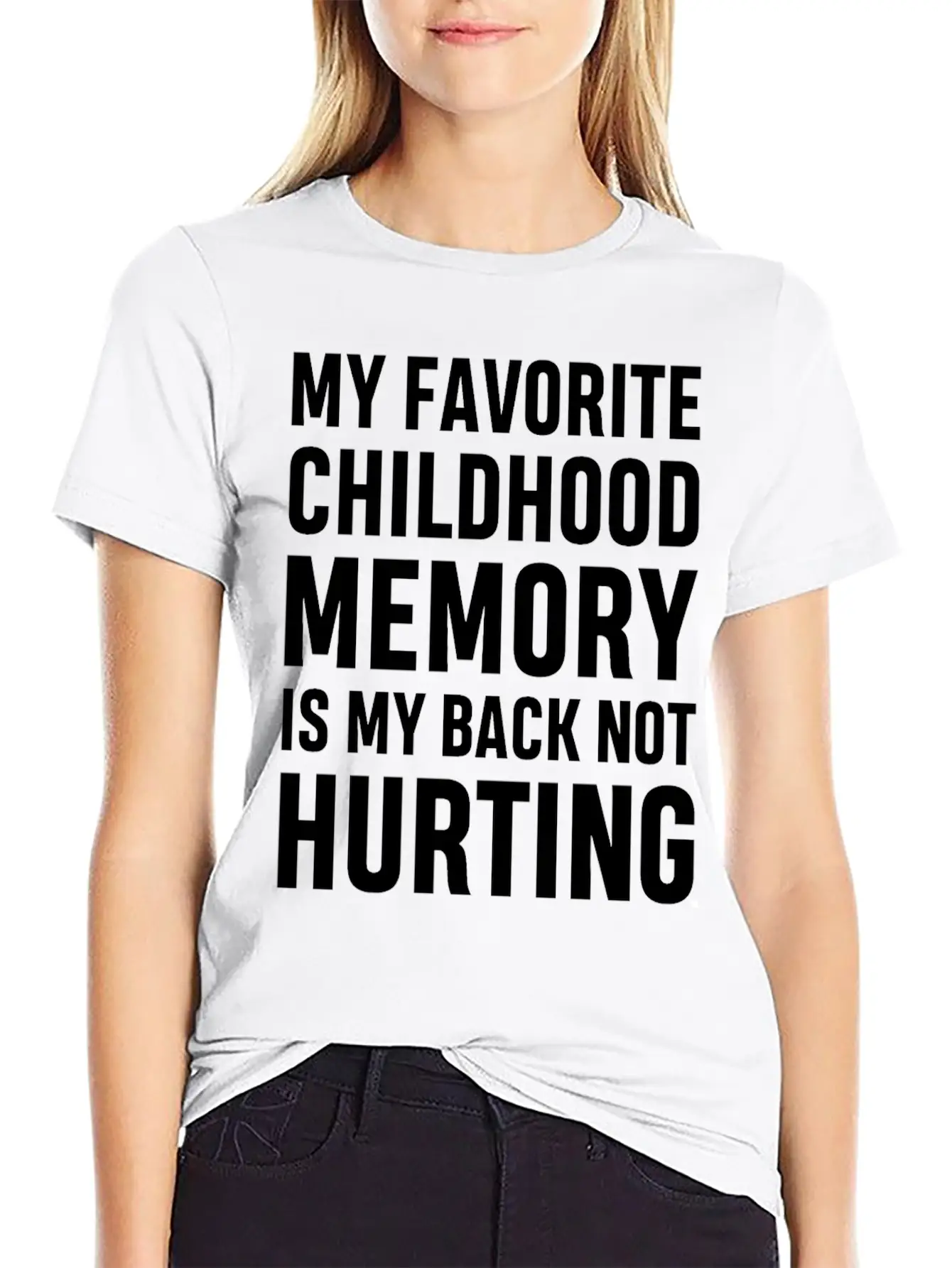 My Favorite Childhood Memory S My Back Not Hurting Unisex Casual T-Shirt – Clean Design For Daily Comfort