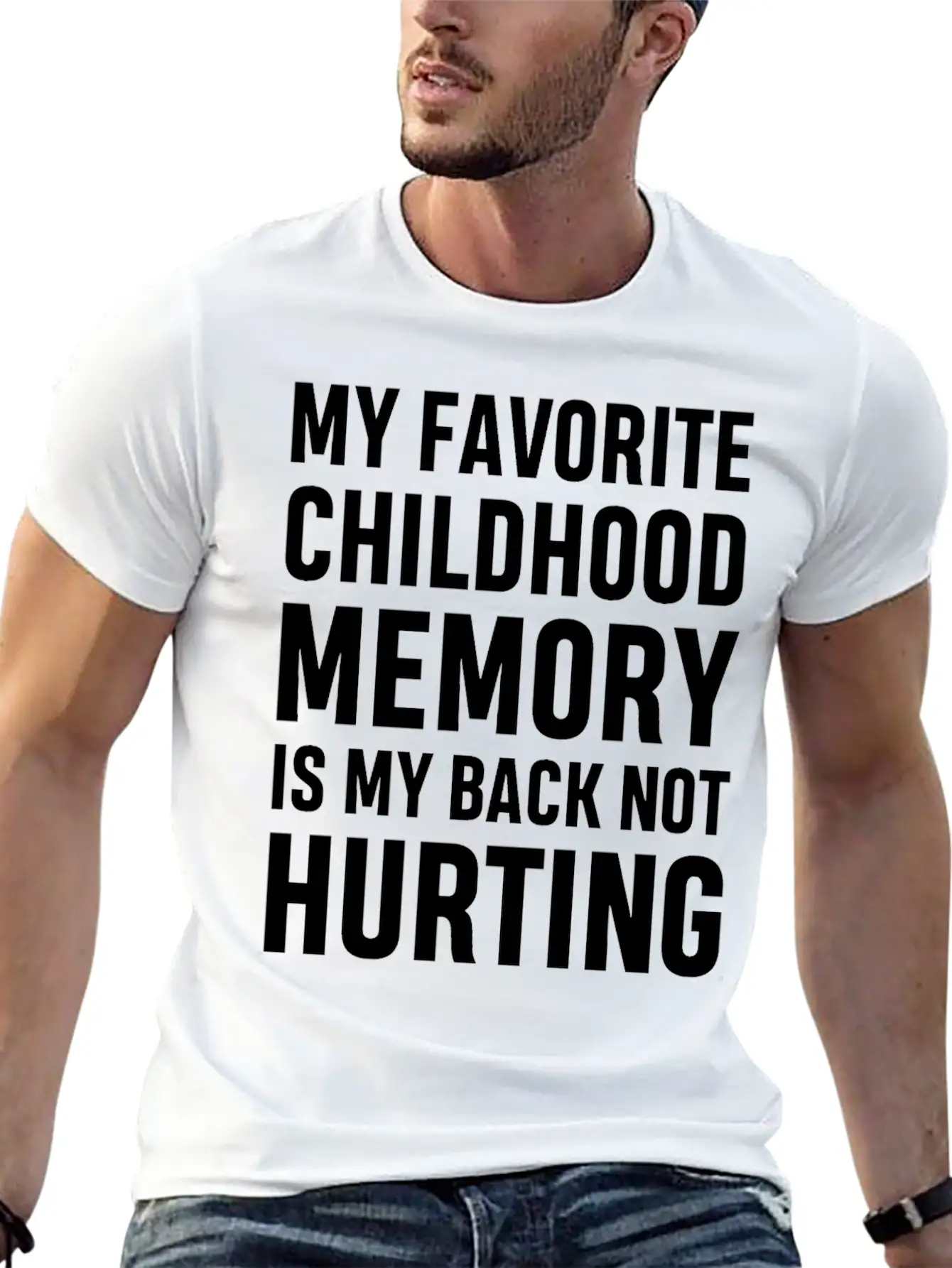 My Favorite Childhood Memory S My Back Not Hurting Unisex Casual T-Shirt – Clean Design For Daily Comfort