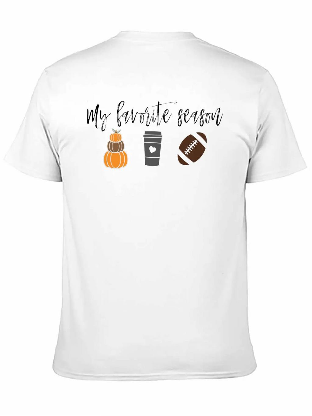 My Favorite Season Breathable Graphic T-Shirt – Perfect For Casual Days