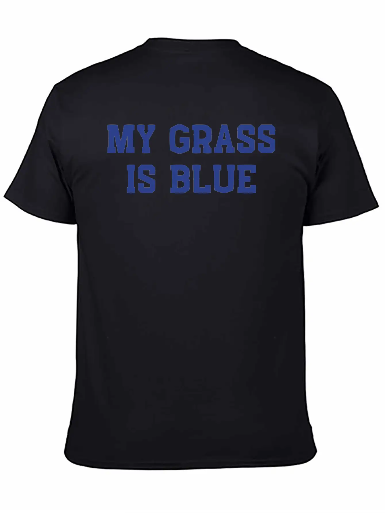 My Grass Is Blue Classic Cotton Tee – Unisex Comfort For Any Season