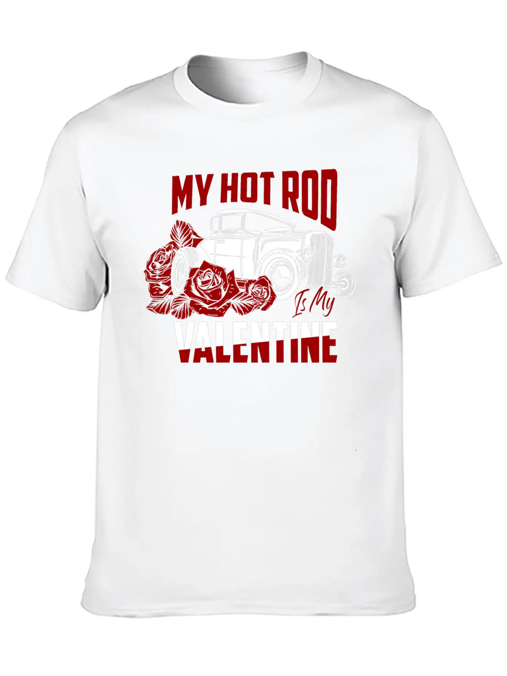 My Hot Rod Is My Valentine Classic Retro Car Basic Graphic T-Shirt – Daily Comfort In Soft Cotton