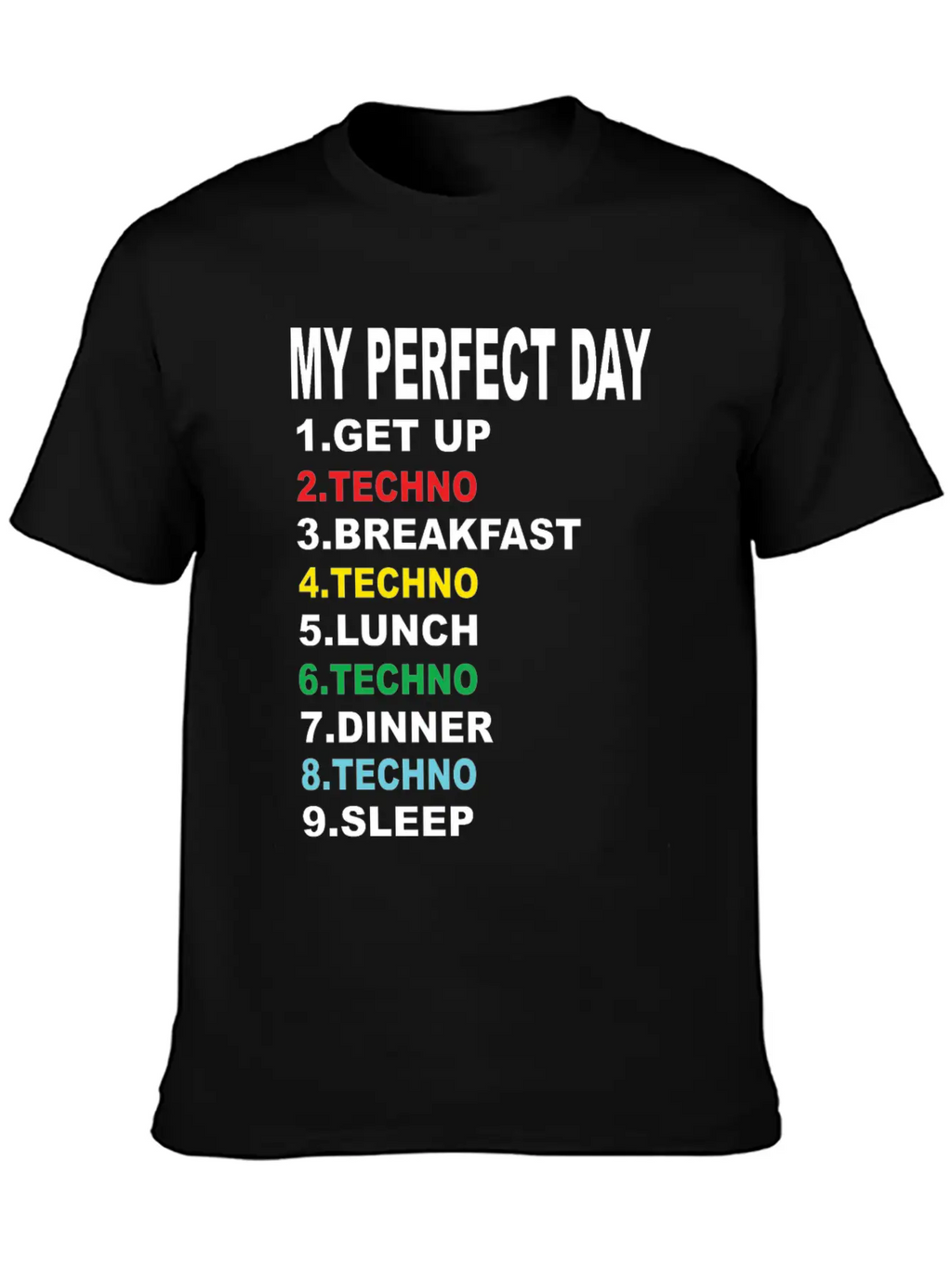 My Perfect Day Techno Essential Cotton Tee For Daily Outfits – Unisex Style