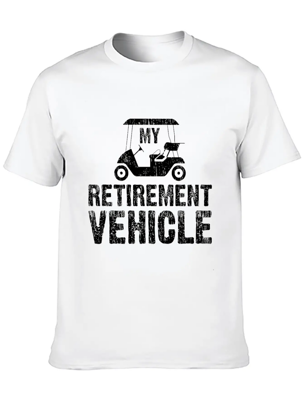 My Retirement Vehicle Golf Cart Golfer Father Gift Unisex Casual T-Shirt – Clean Design For Daily Comfort