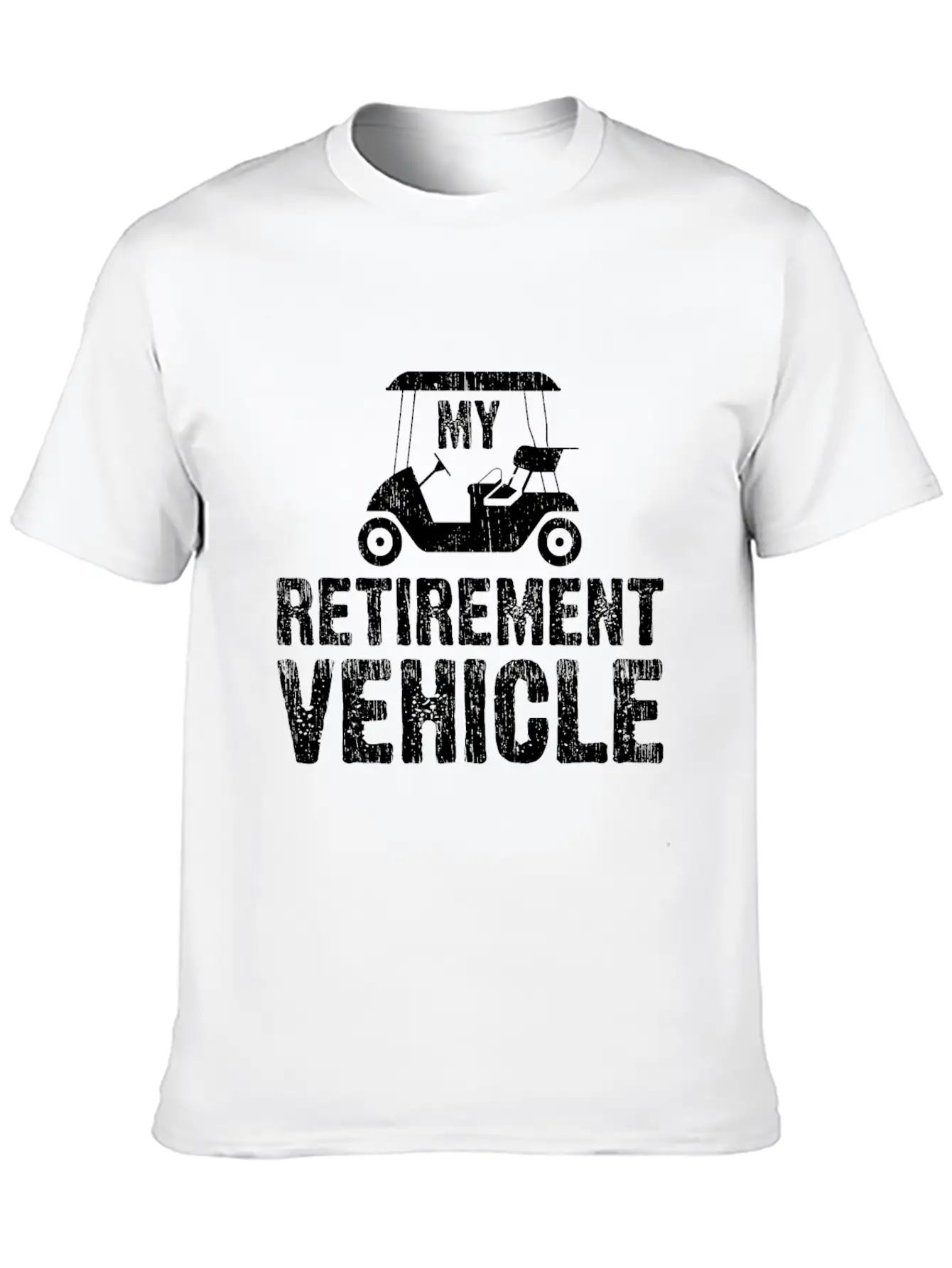 My Retirement Vehicle Golf Cart Golfer Father Gift Unisex Casual T-Shirt – Clean Design For Daily Comfort