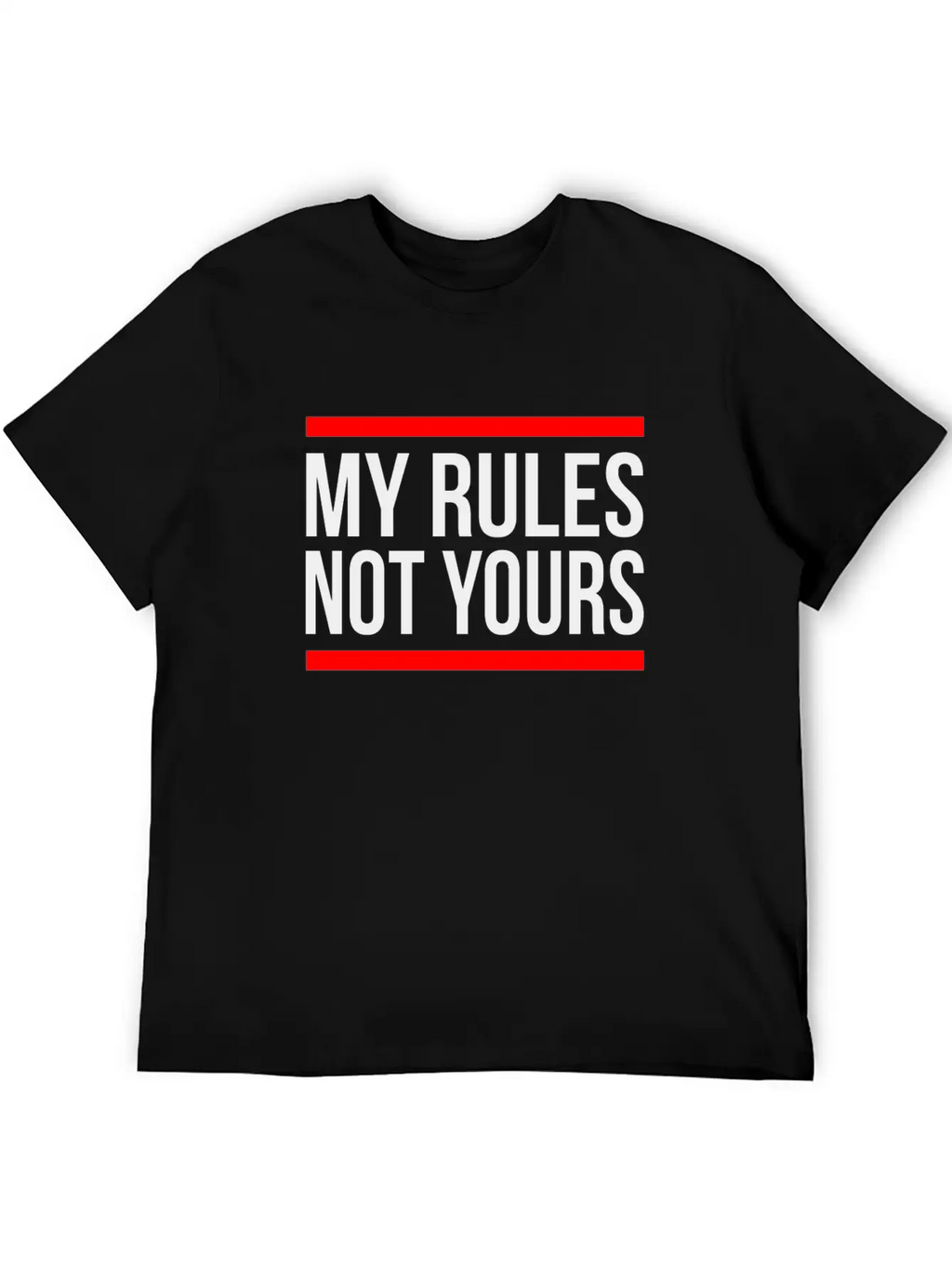 MY RULES NOT YOURS Classic Cotton Tee – Unisex Comfort For Any Season