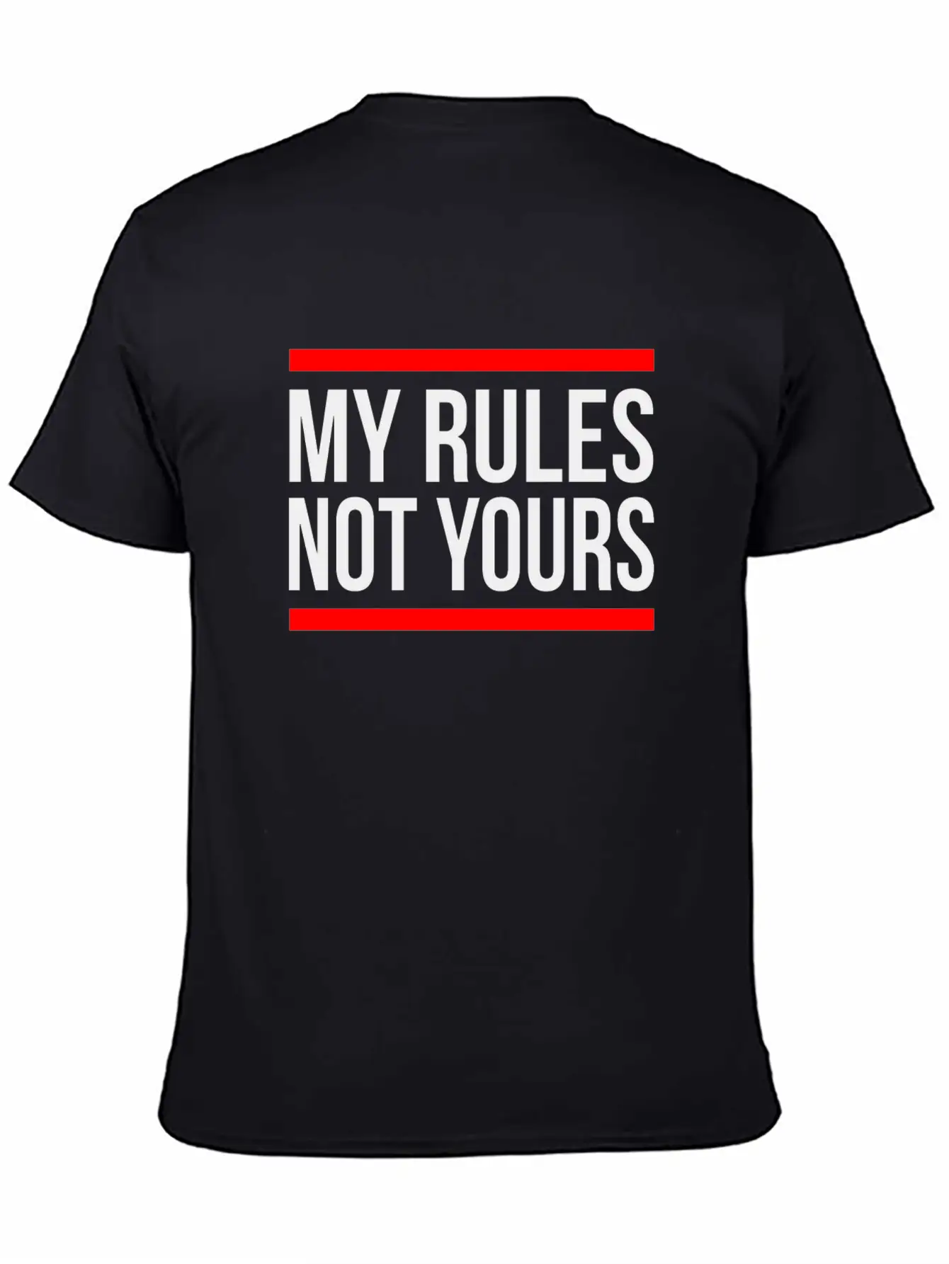 MY RULES NOT YOURS Classic Cotton Tee – Unisex Comfort For Any Season