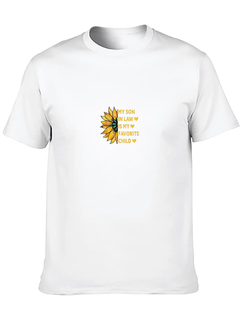 My Son In Law Is My Favorite Child Family Sunflowe Breathable Soft Cotton T-Shirt – Timeless Casual Look