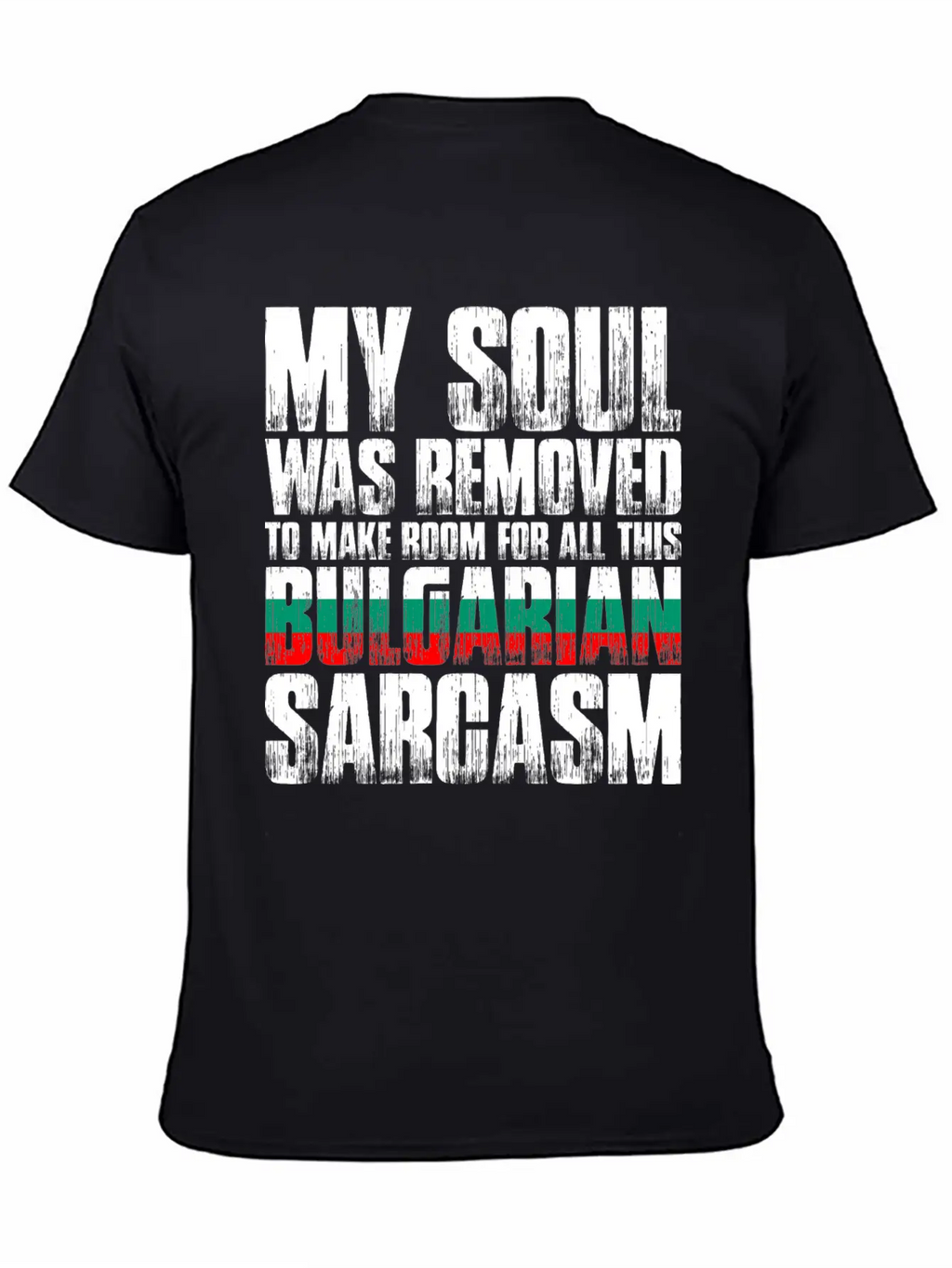 My Soul Was Removed Bulgarian Sarcasm Classic Cotton Tee – Unisex Comfort For Any Season