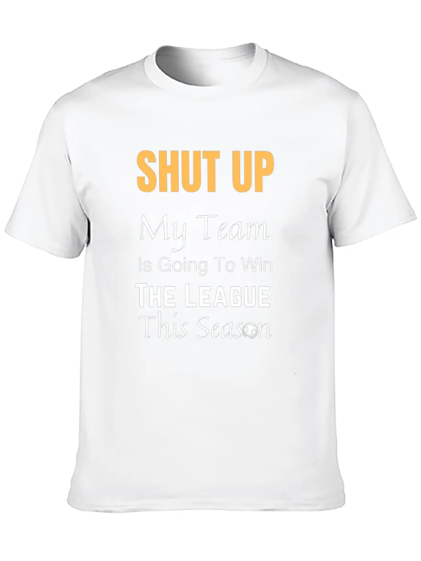 My Team Will Win The League This Season Timeless Short Sleeve Tee – Comfy And Minimalist Design