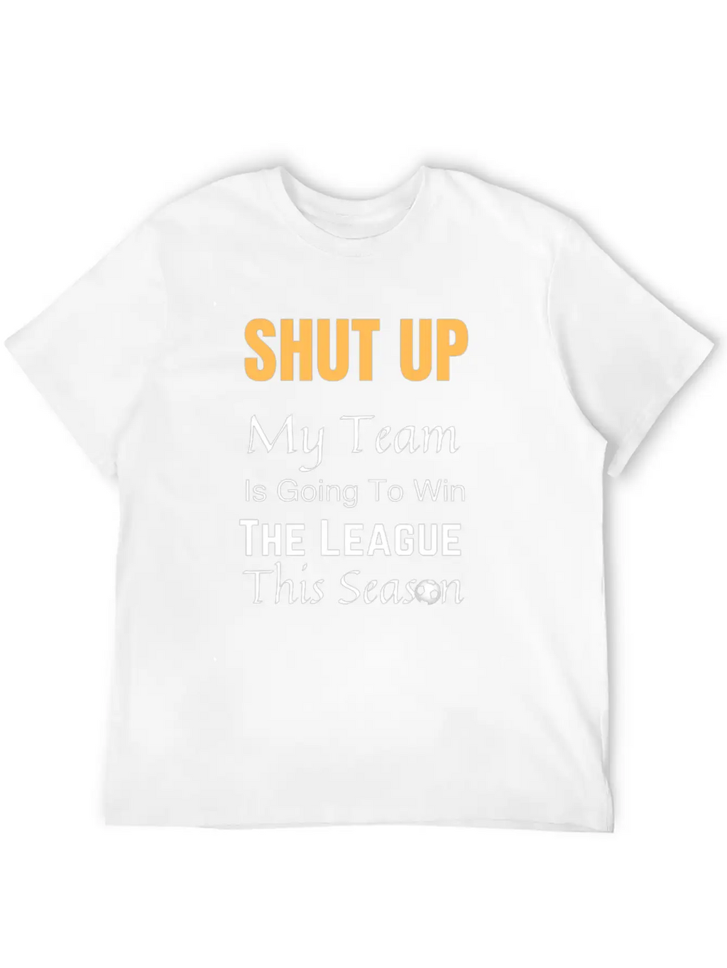 My Team Will Win The League This Season Timeless Short Sleeve Tee – Comfy And Minimalist Design