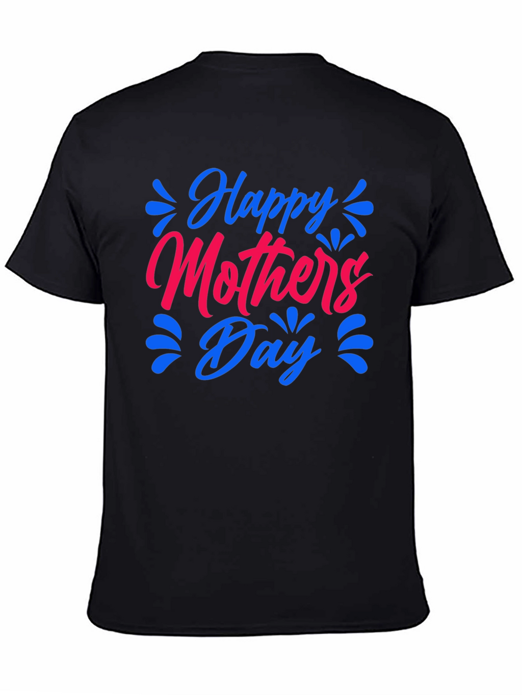 Happy Mothers Day Black T-Shirt
