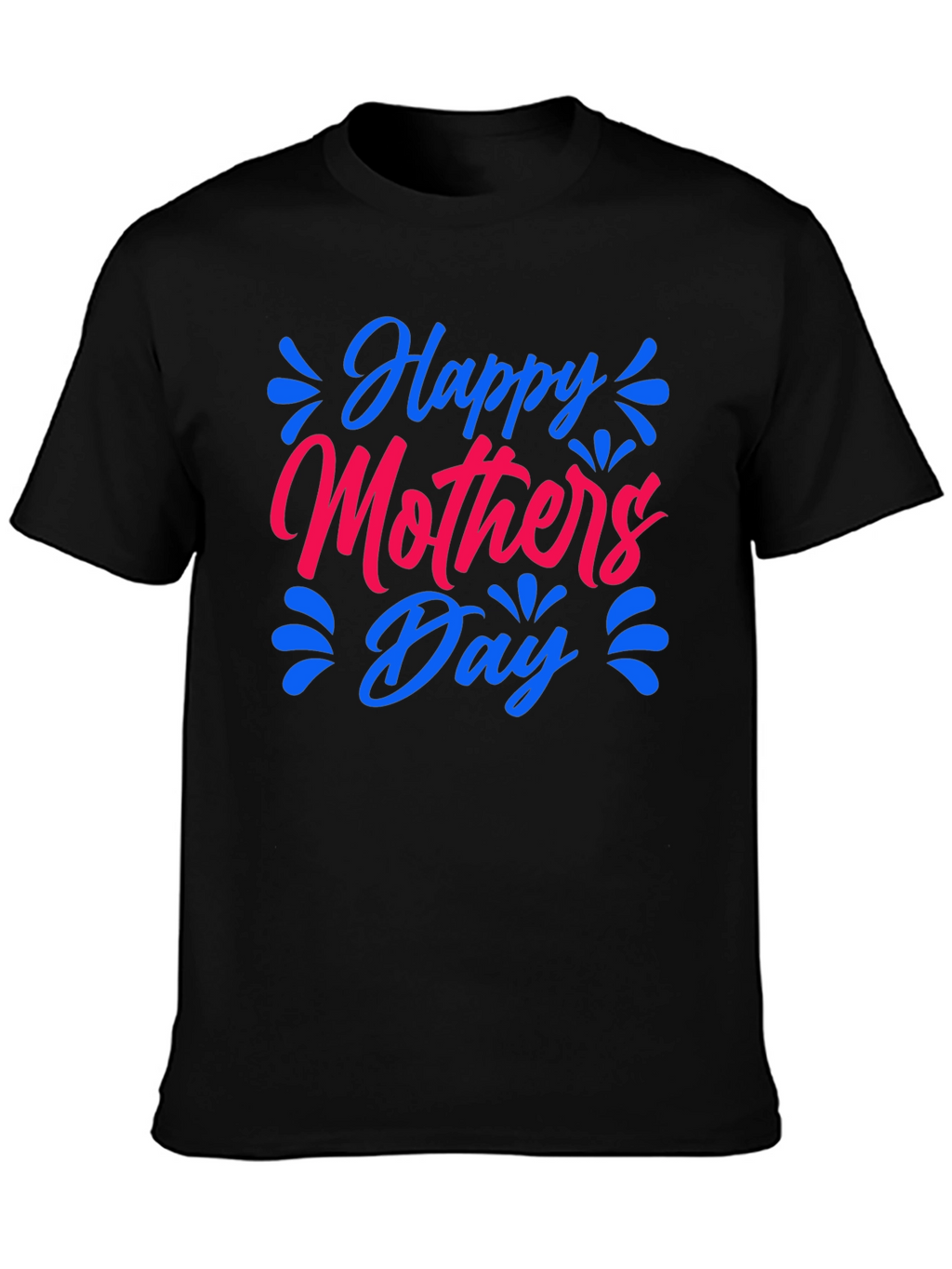 Happy Mothers Day Black T-Shirt