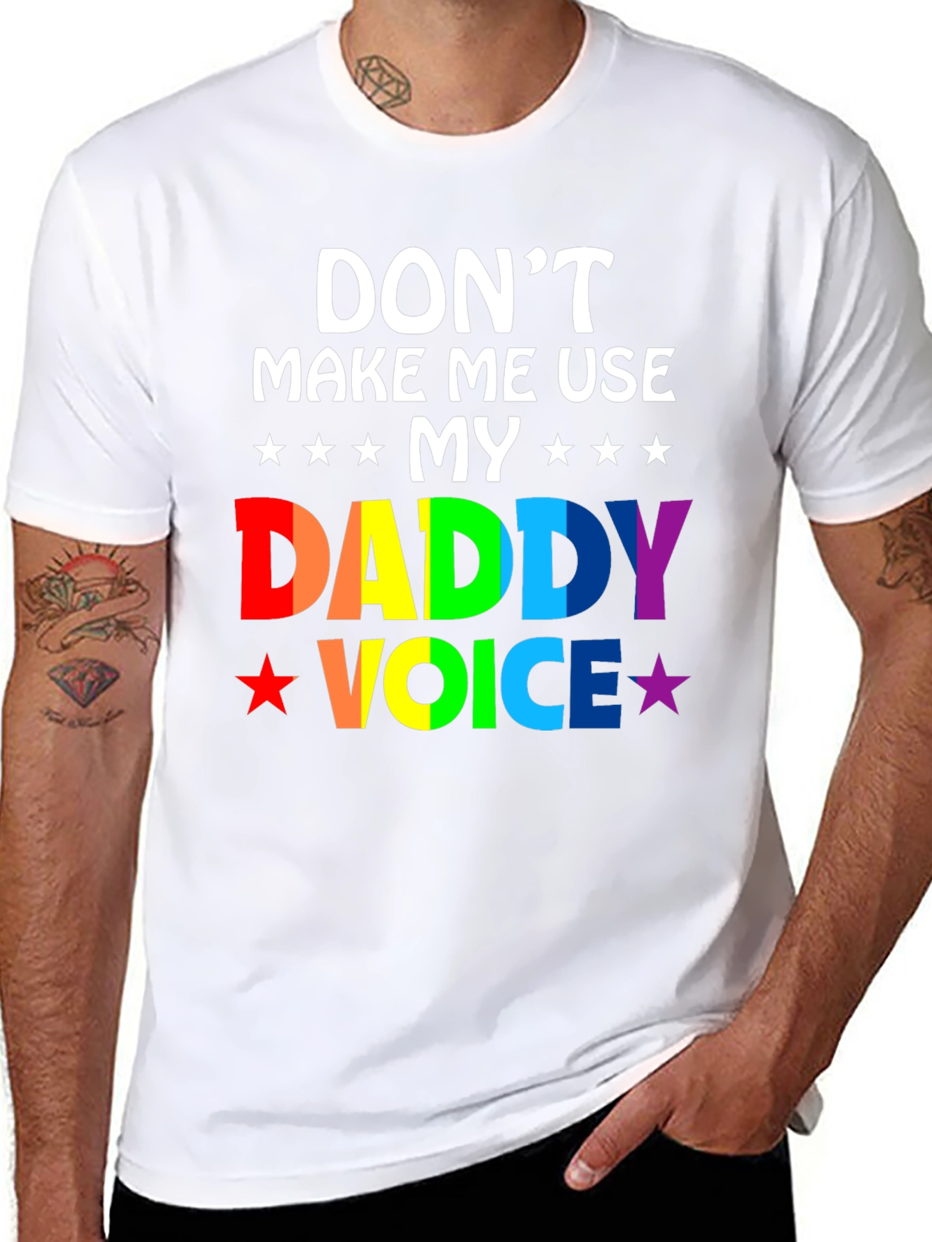 Dont Make Me Use My Daddy Voice T-Shirt