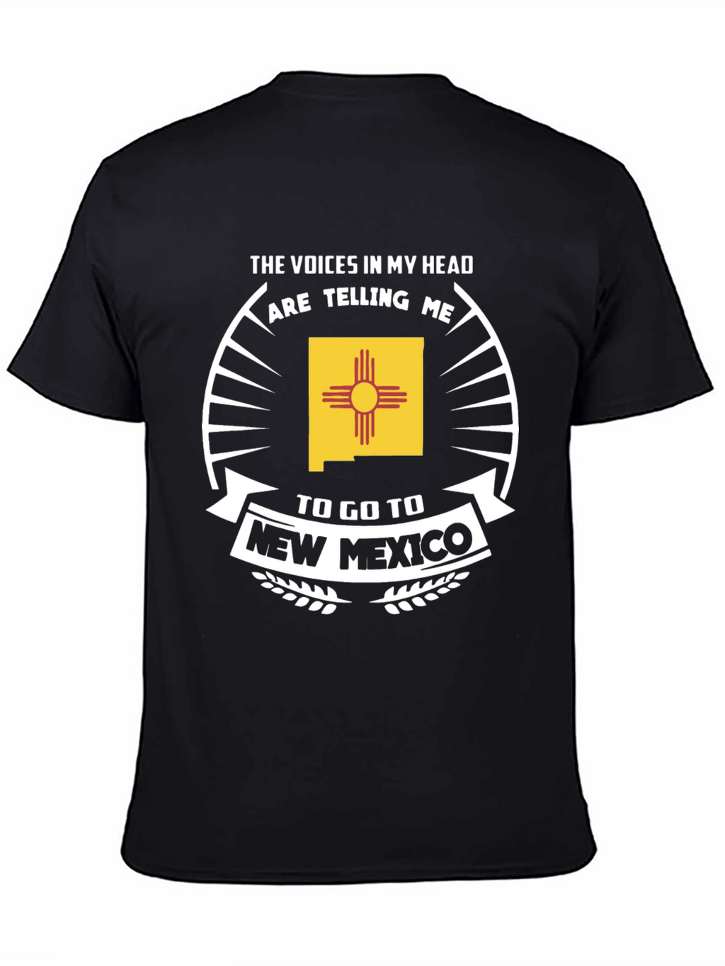 New Mexico T-Shirt - The Voices In My Head
