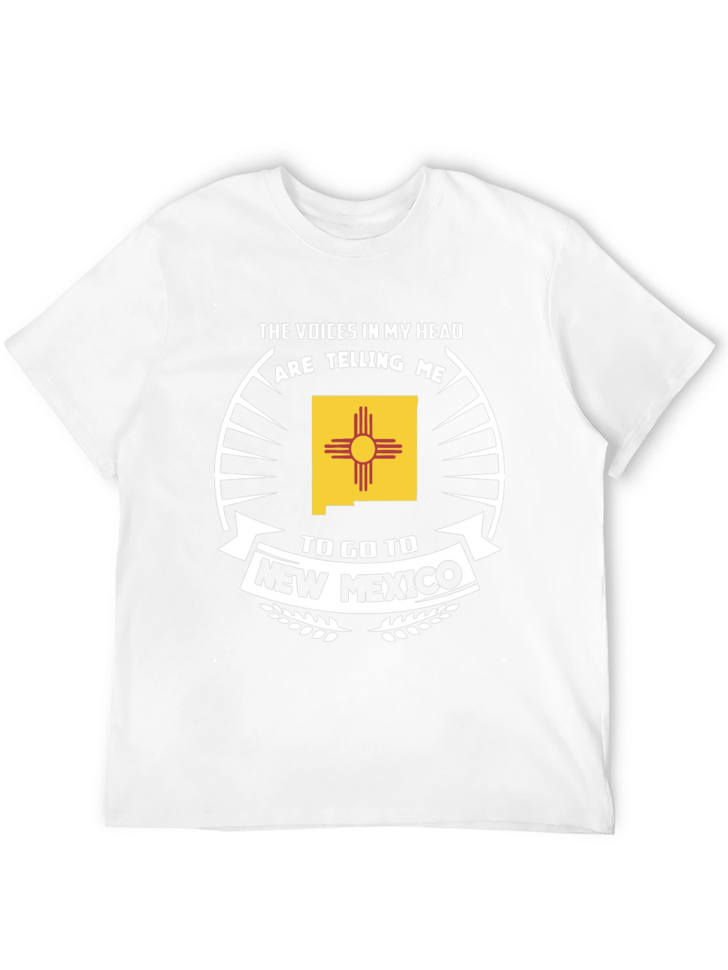 New Mexico T-Shirt - The Voices In My Head