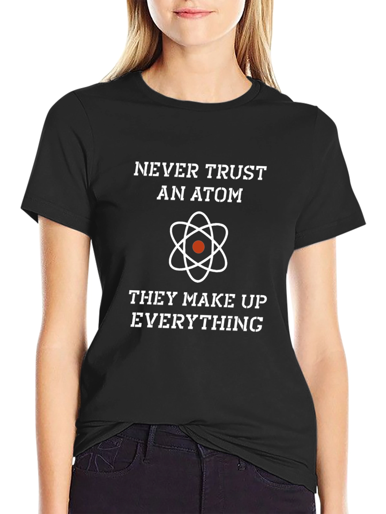 Never Trust An Atom Graphic Tee