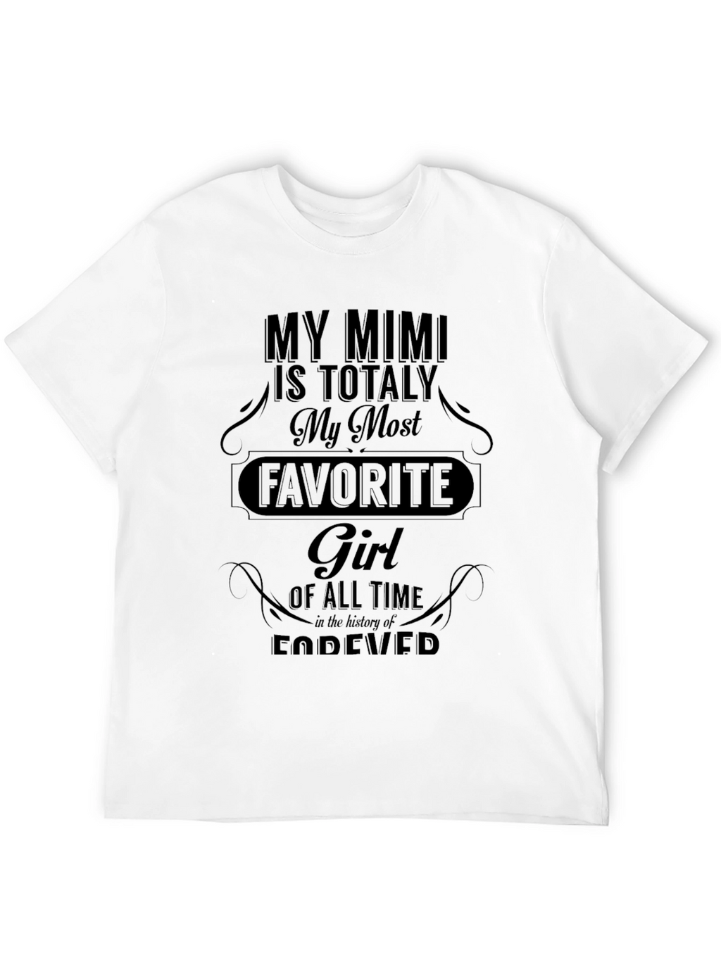 My Mimi Favorite Girl T-Shirt