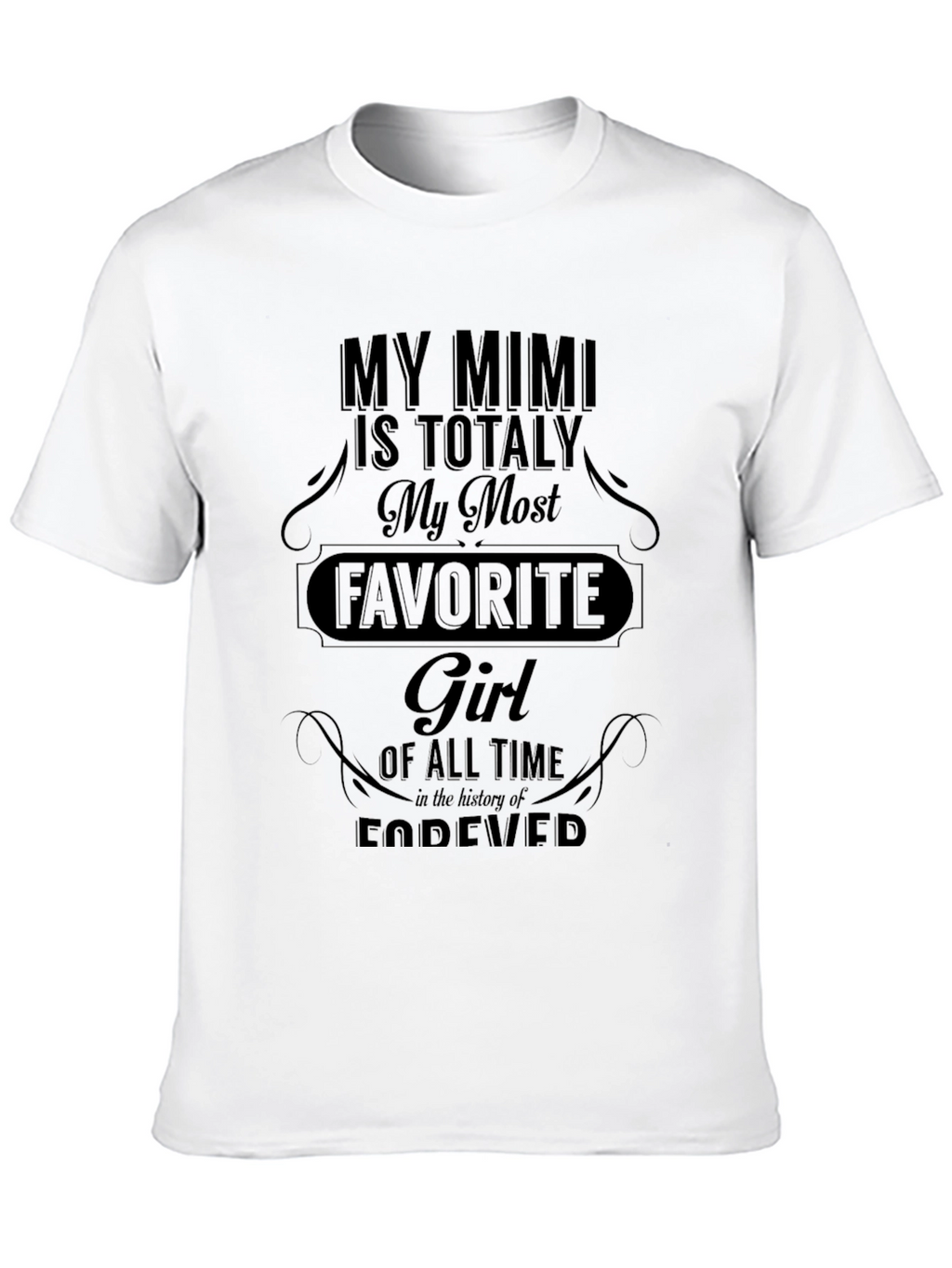 My Mimi Favorite Girl T-Shirt