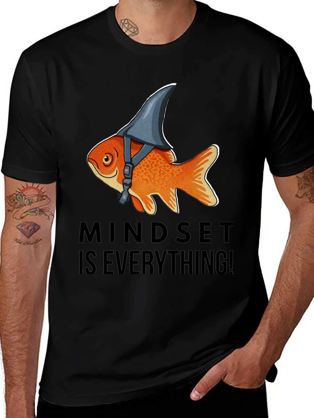 Mindset Is Everything! Goldfish Shark Fin T-Shirt