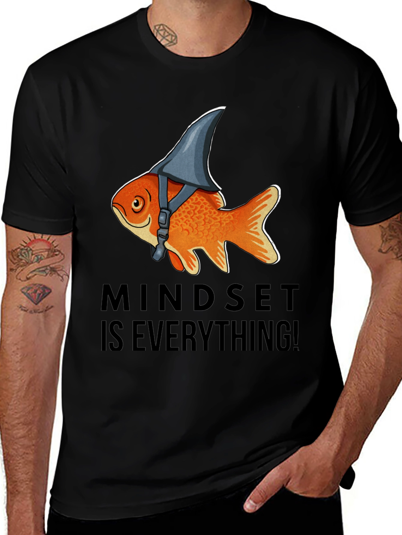 Mindset Is Everything! Goldfish Shark Fin T-Shirt