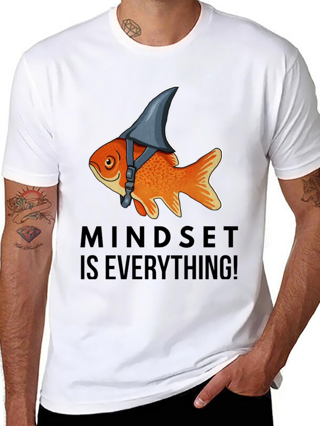 Mindset Is Everything! Goldfish Shark Fin T-Shirt