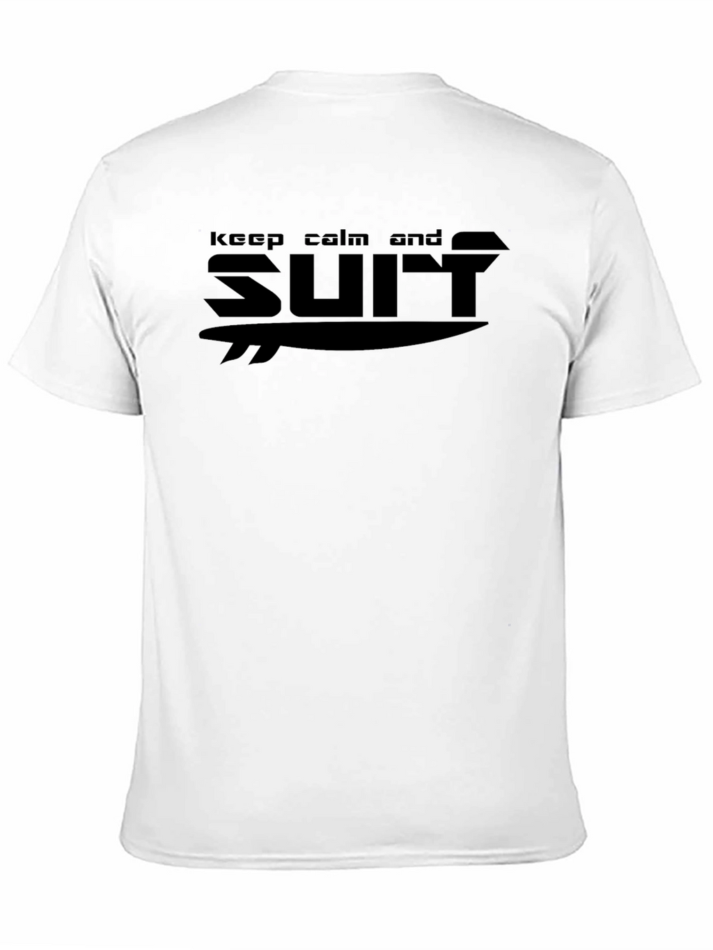 Keep Calm and Suit Up T-Shirt