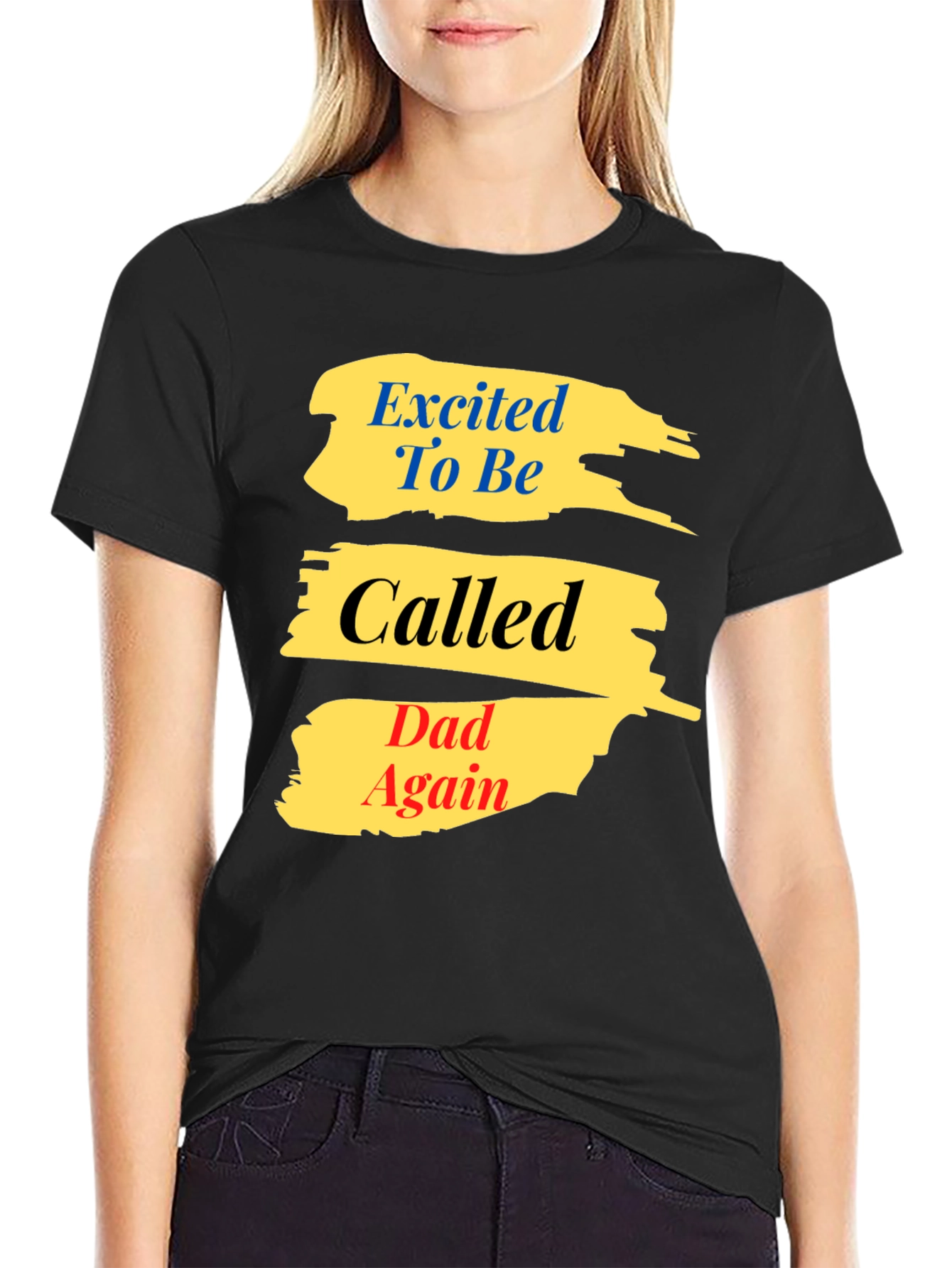 Excited To Be Called Dad Again T-Shirt