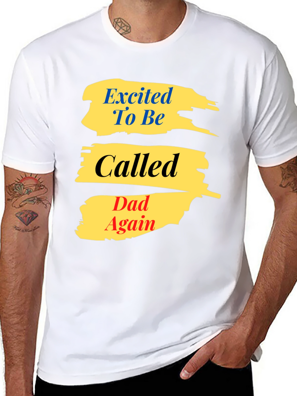 Excited To Be Called Dad Again T-Shirt