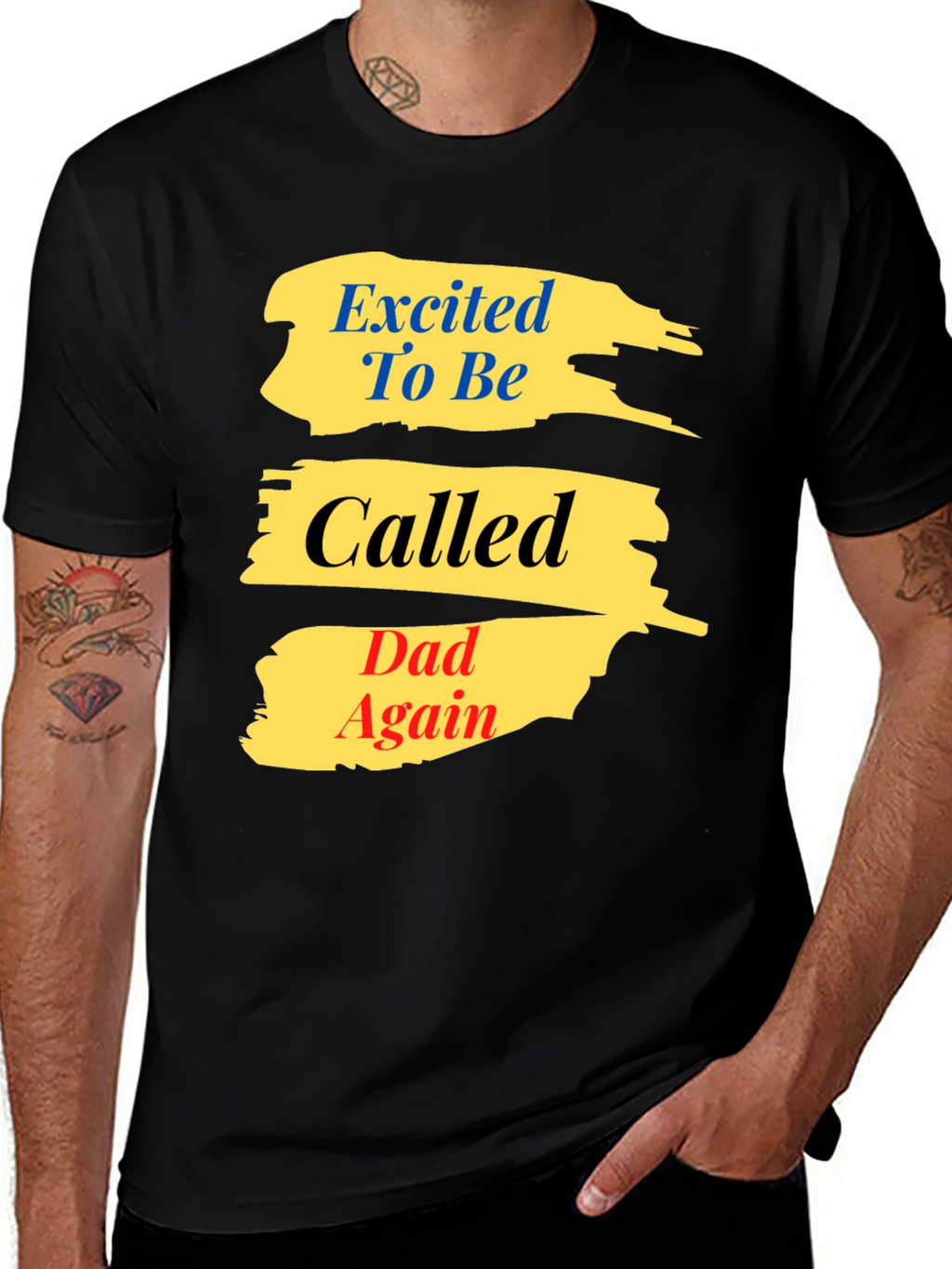 Excited To Be Called Dad Again T-Shirt