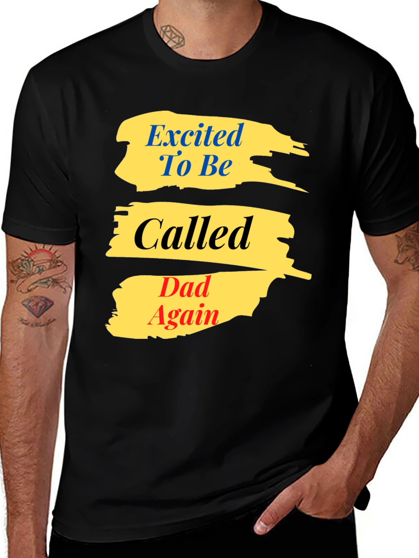 Excited To Be Called Dad Again T-Shirt