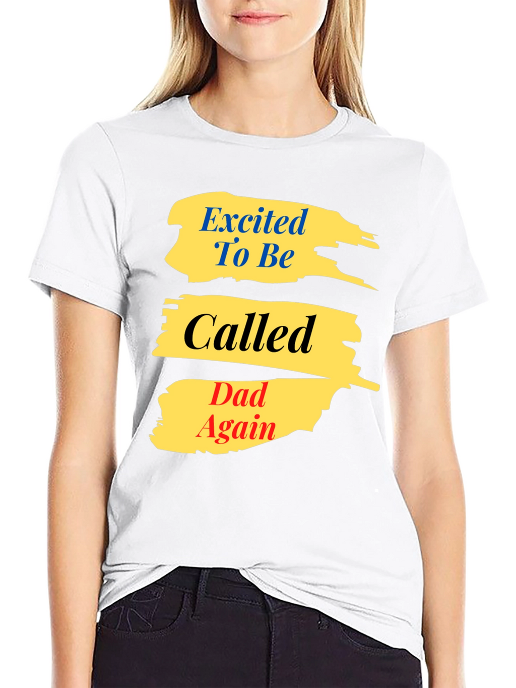 Excited To Be Called Dad Again T-Shirt