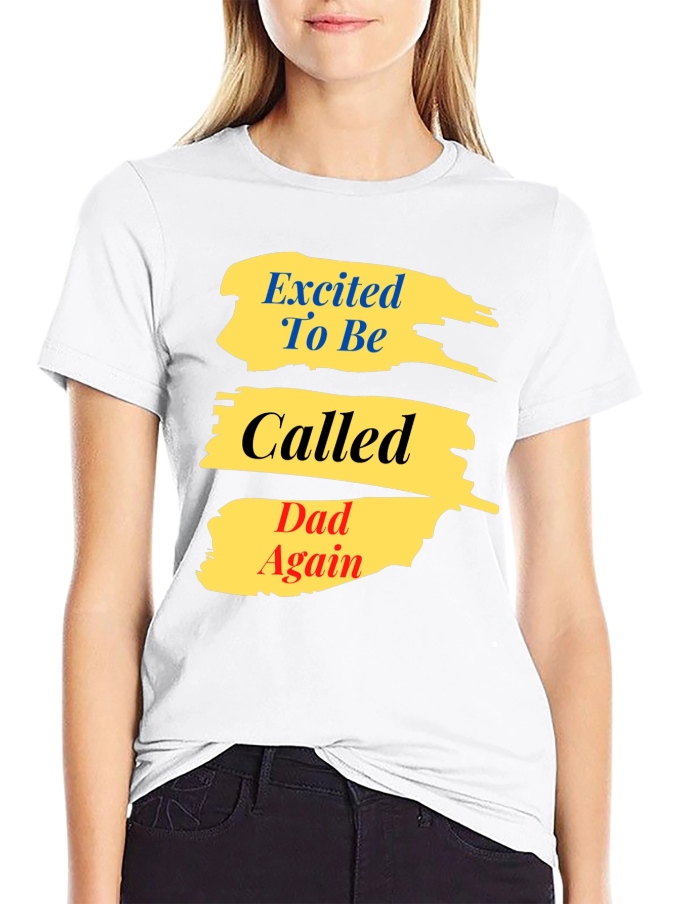 Excited To Be Called Dad Again T-Shirt
