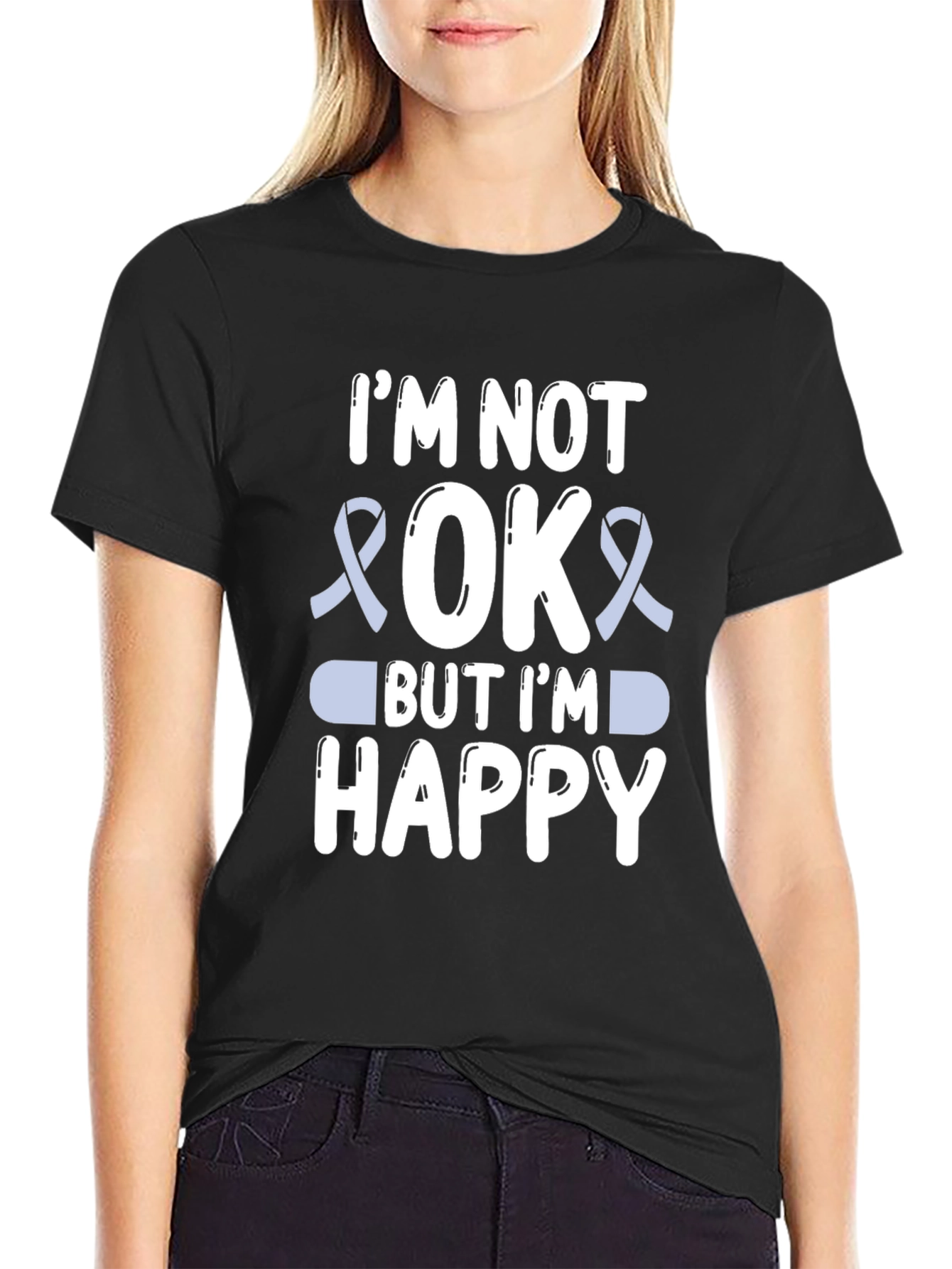 Im Not Okay But Im Happy Graphic T-Shirt