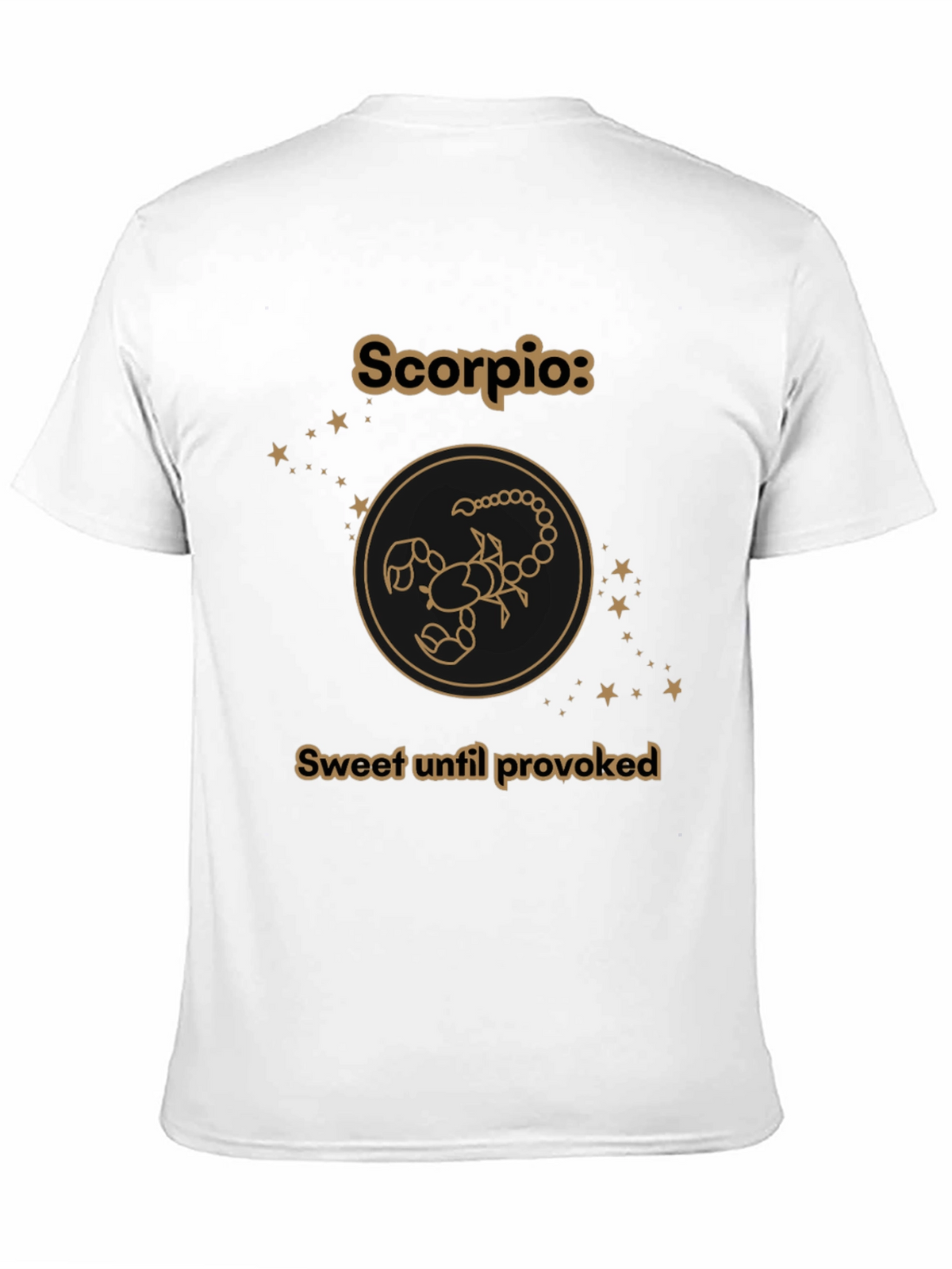 Scorpio Zodiac Tee - Sweet Until Provoked Black T-Shirt