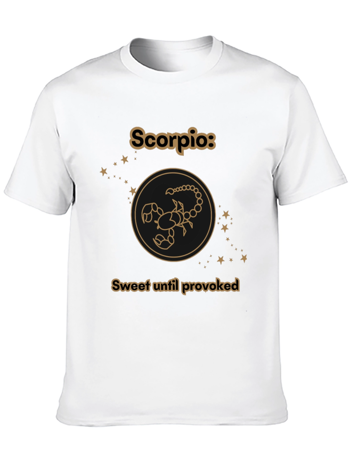Scorpio Zodiac Tee - Sweet Until Provoked Black T-Shirt