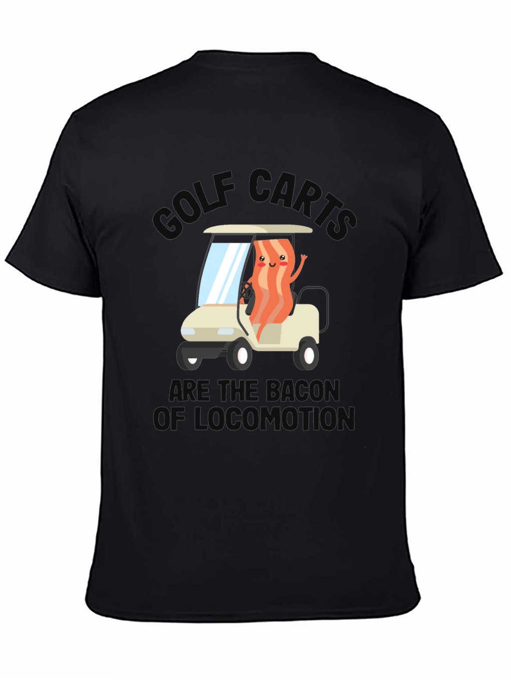 Golf Cart Bacon Funny Humor T-Shirt