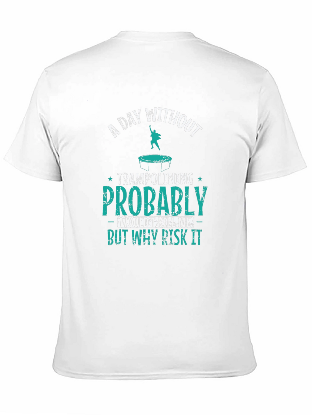 Funny Trampolining Graphic Tee - Risk It!