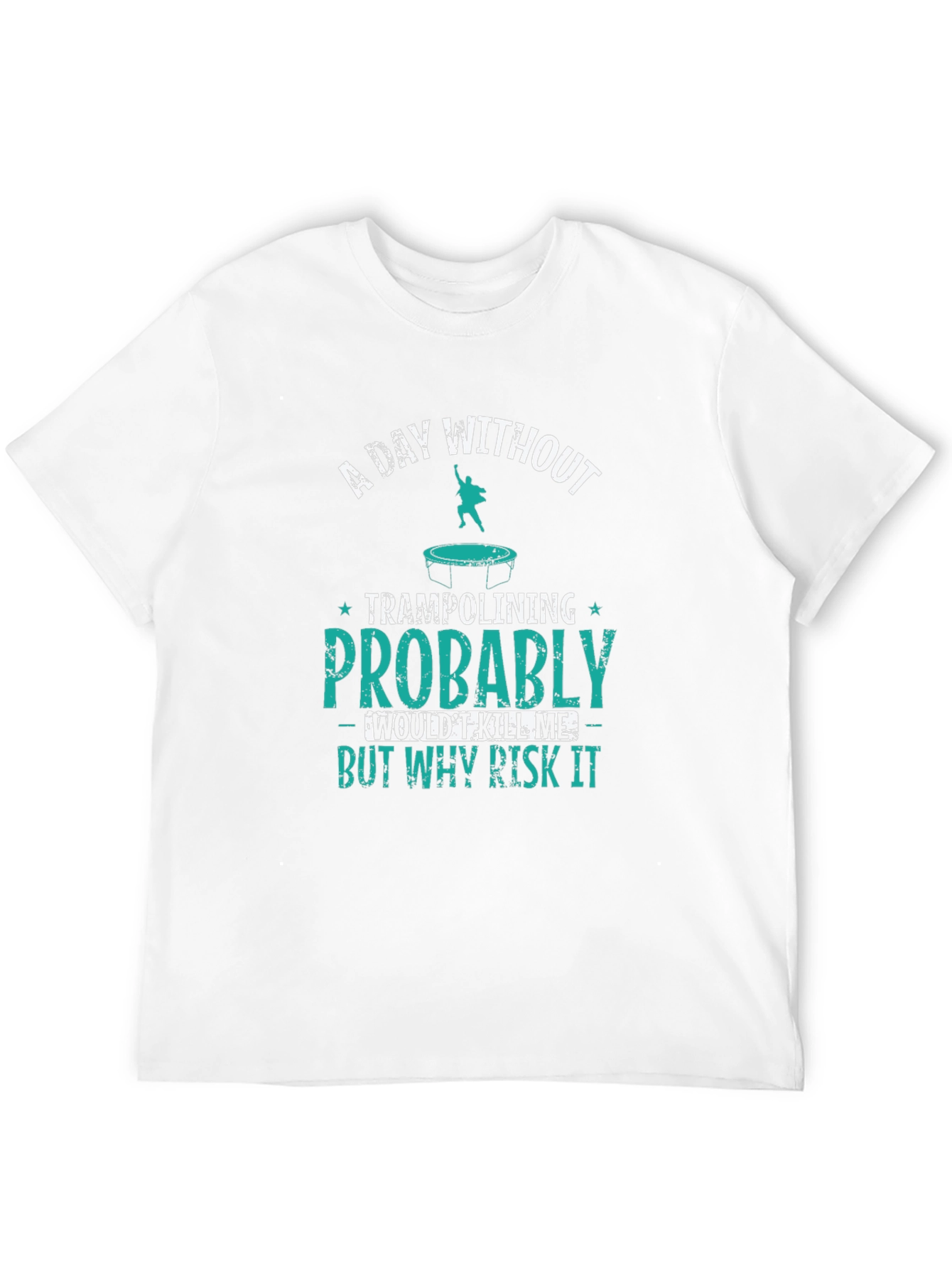 Funny Trampolining Graphic Tee - Risk It!