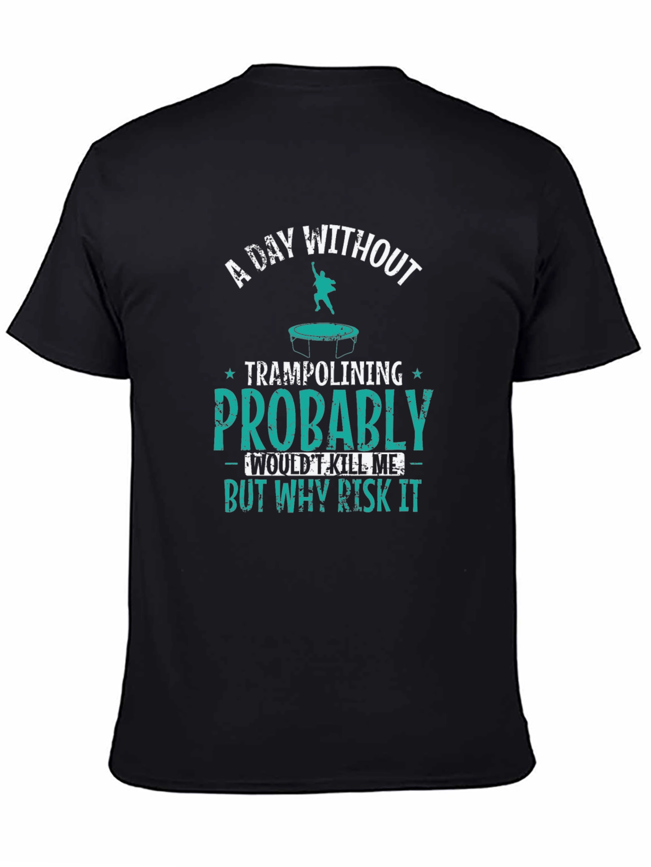 Funny Trampolining Graphic Tee - Risk It!