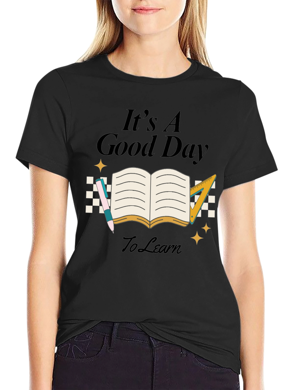 Its A Good Day To Learn Black T-Shirt