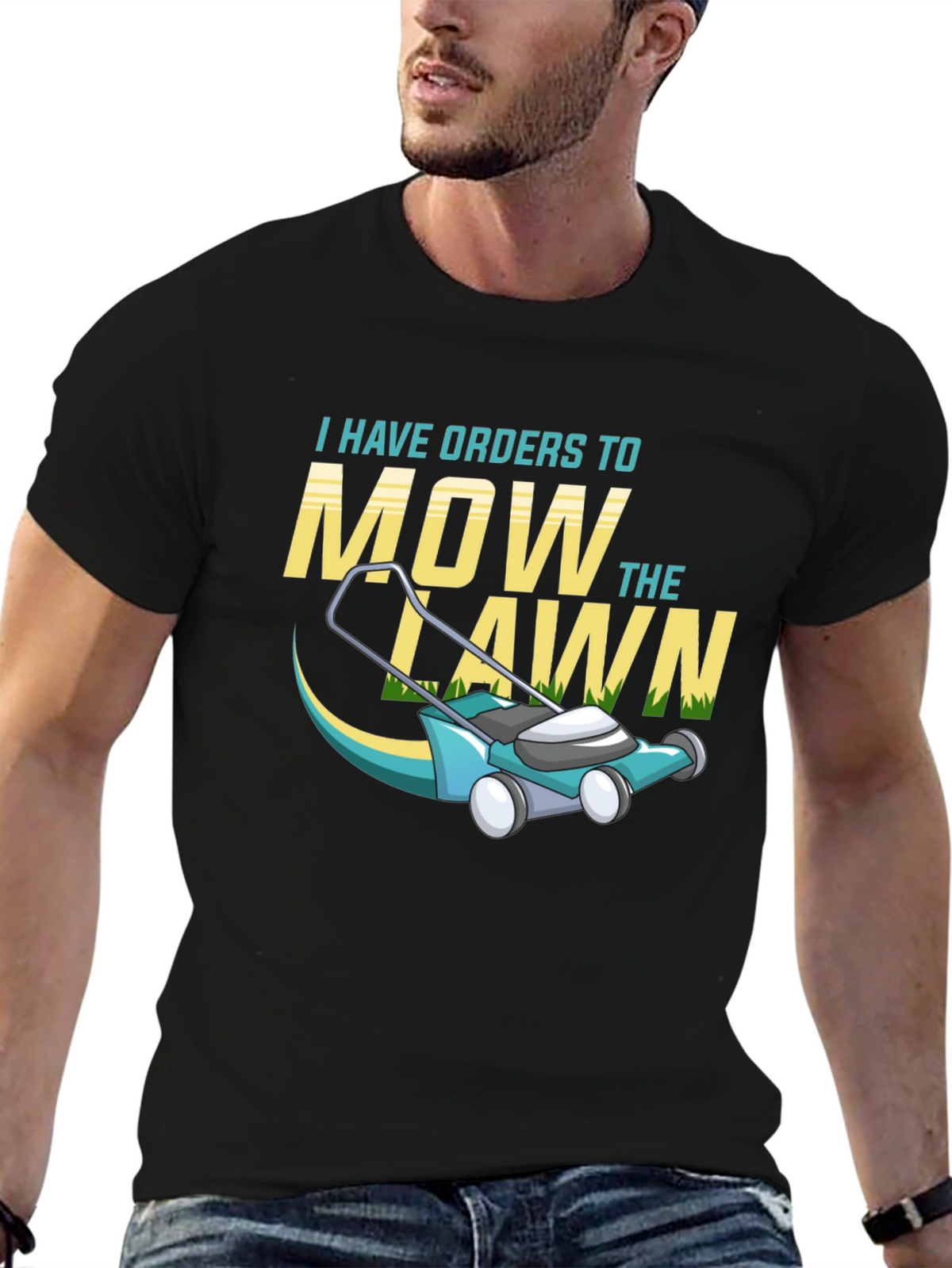 Mow the Lawn T-Shirt - Funny Yard Work Tee