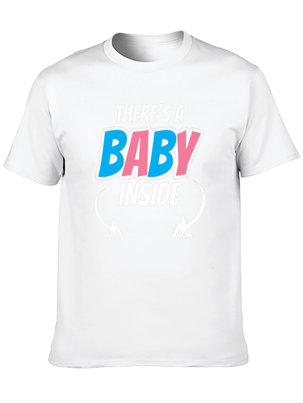 Theres A Baby Inside Mens T-Shirt