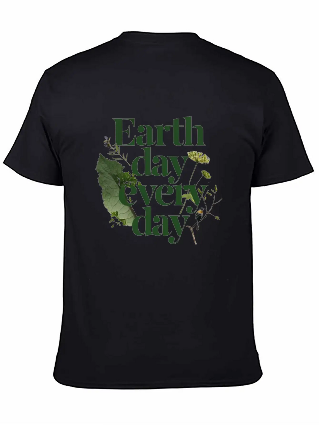 Nature's Anthem: Earth Day Every Day Unisex Casual T-Shirt – Clean Design For Daily Comfort
