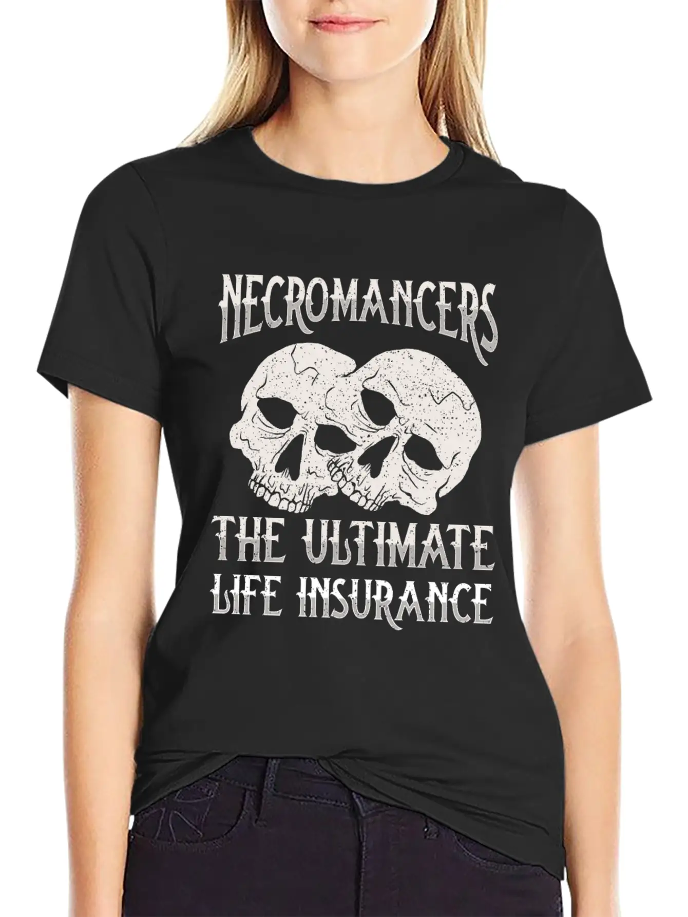 Necromancers The Ultimate Life Insurance Breathable Soft Cotton T-Shirt – Timeless Casual Look