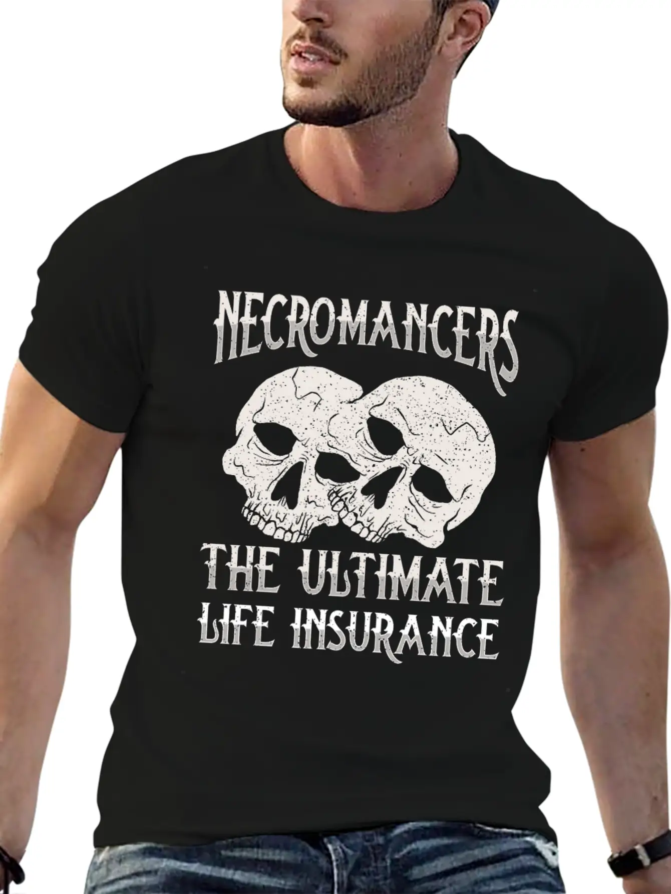 Necromancers The Ultimate Life Insurance Breathable Soft Cotton T-Shirt – Timeless Casual Look