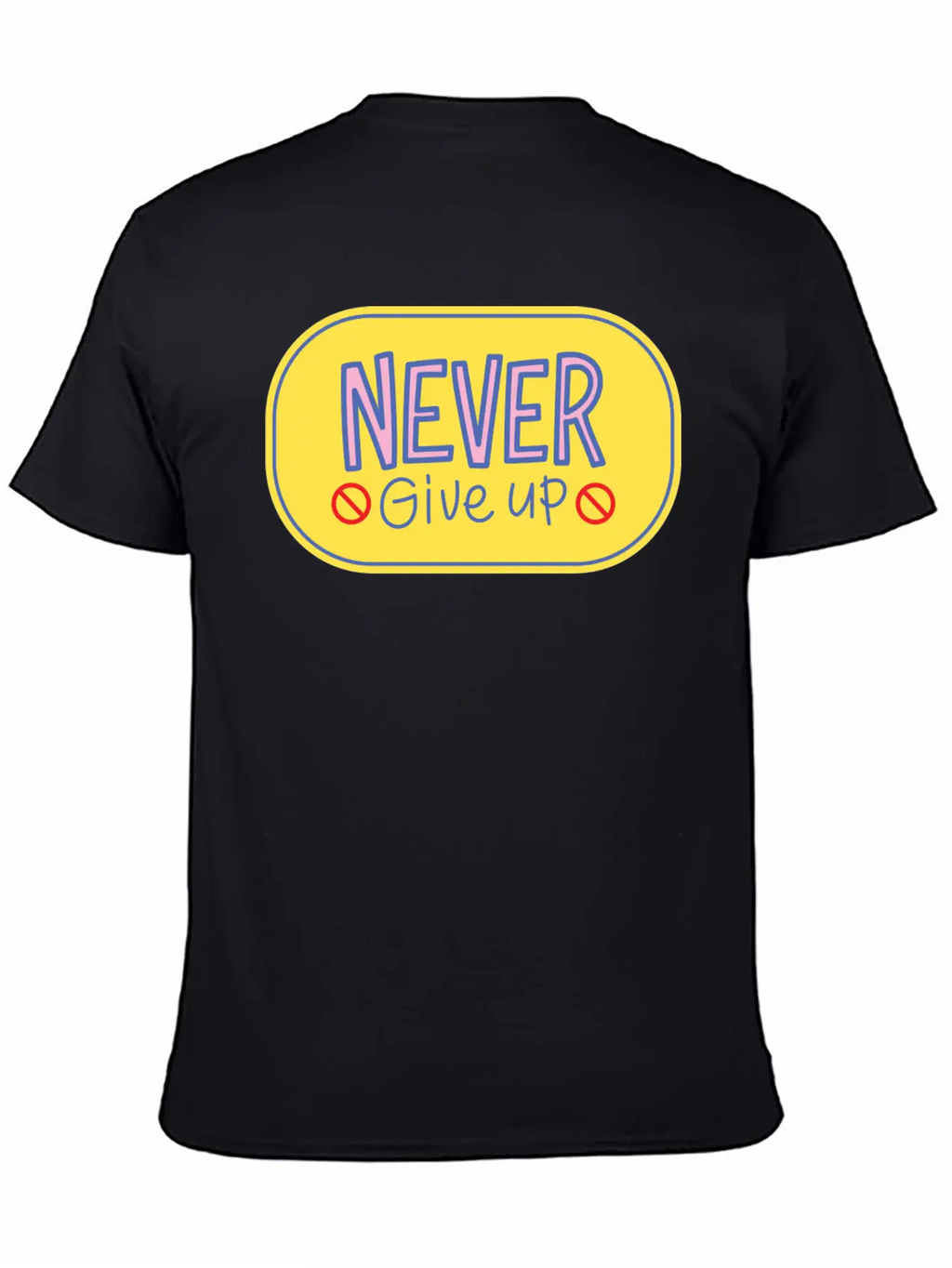 Never Give Up 2 Breathable Soft Cotton T-Shirt – Timeless Casual Look