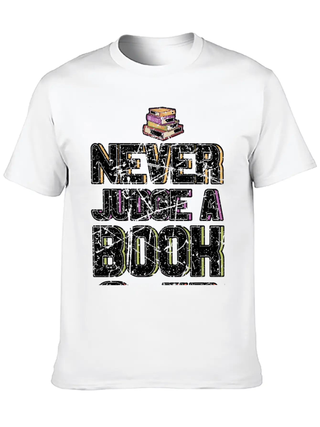 Never Judge A Book By Its Cover Book Lovers Gifts Classic Cotton Tee – Unisex Comfort For Any Season