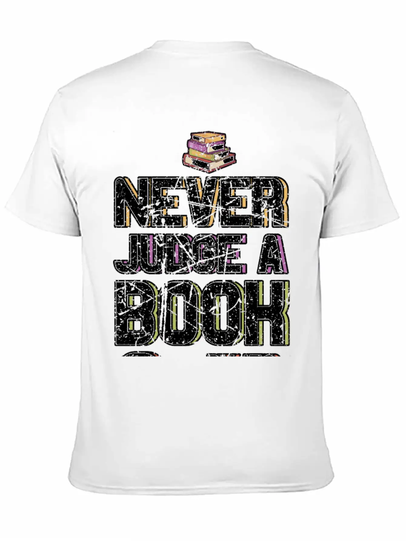 Never Judge A Book By Its Cover Book Lovers Gifts Classic Cotton Tee – Unisex Comfort For Any Season