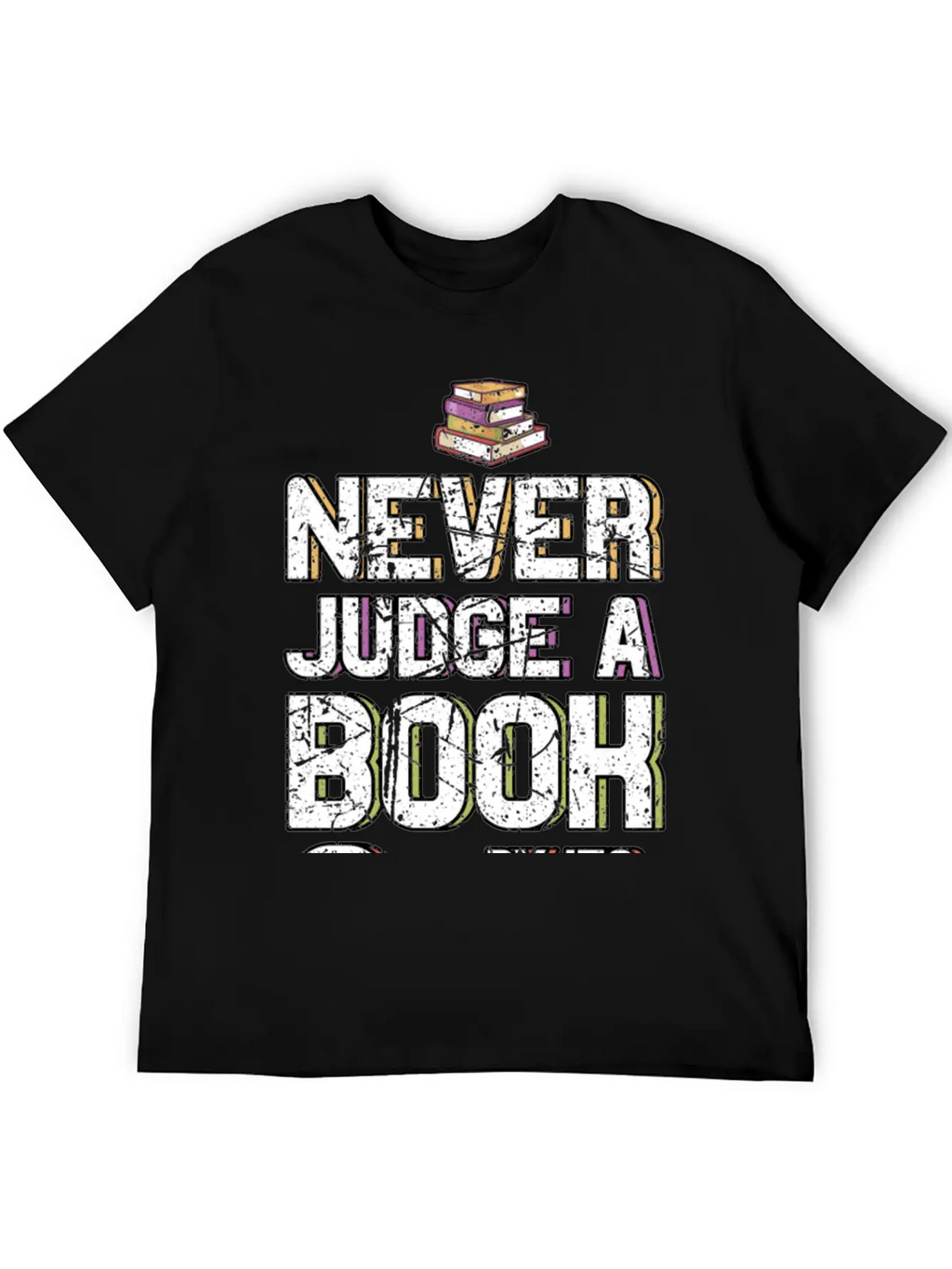 Never Judge A Book By Its Cover Book Lovers Gifts Classic Cotton Tee – Unisex Comfort For Any Season