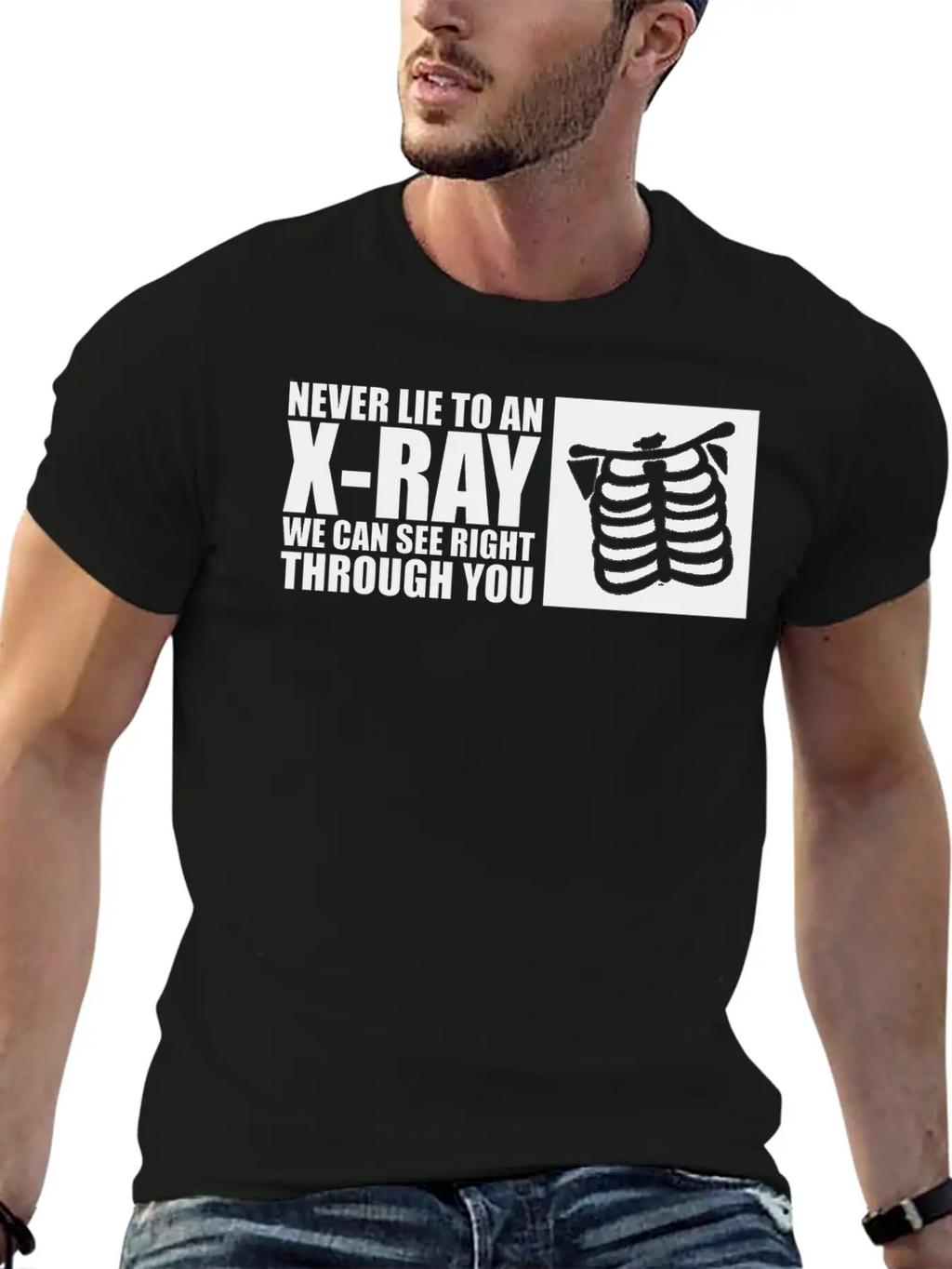 Never Lie To An Xray We Can See Right Through You2 Breathable Soft Cotton T-Shirt – Timeless Casual Look